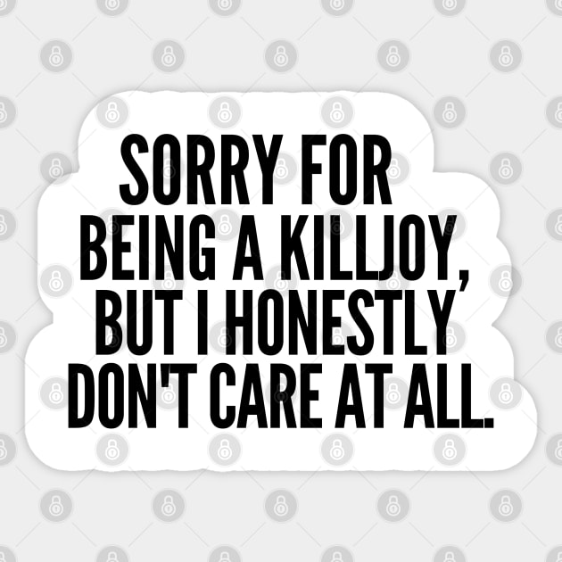 Sorry for being a killjoy, but I honestly don't care at all. Sticker by mksjr